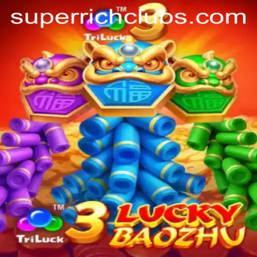 Explore the Exciting World of 3LuckyBaozhu and the SUPERRICHCLUB